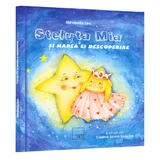 Steluta Mia - o poveste magica despre Recunostinta si Bucurie